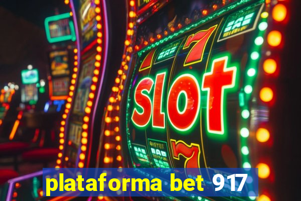 plataforma bet 917